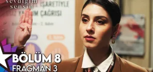 Sevdiğim Sensin 8.Bölüm 3. Fragmanı