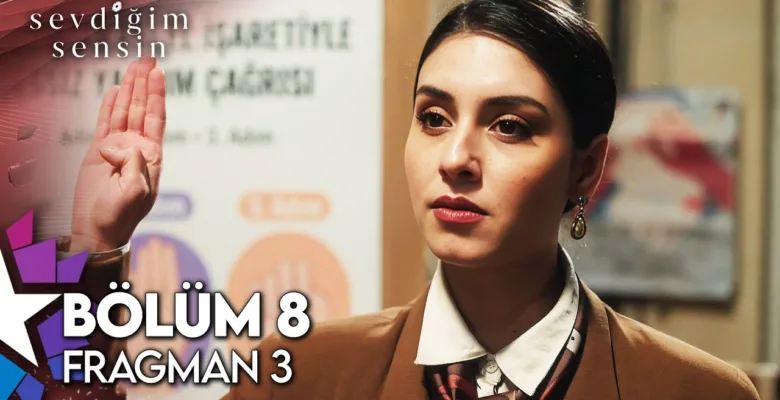 Sevdiğim Sensin 8.Bölüm 3. Fragmanı