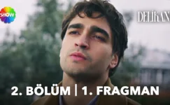 Delikanlı 2.Bölüm Fragmanı
