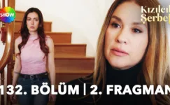 Kızılcık Şerbeti 132.Bölüm 2. Fragmanı
