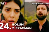 Taşacak Bu Deniz 24.Bölüm 2. Fragmanı