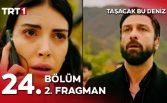 Taşacak Bu Deniz 24.Bölüm 2. Fragmanı