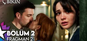 Çirkin 2.Bölüm 2. Fragmanı