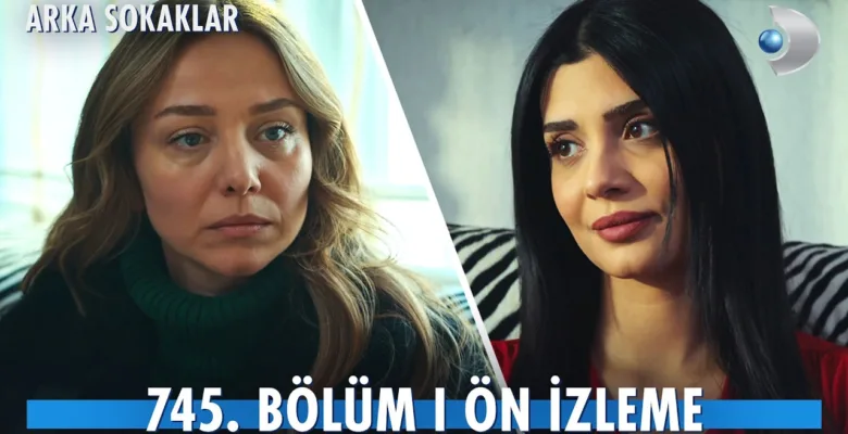Arka Sokaklar 745.Bölüm Önizleme