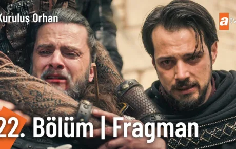 Kuruluş Orhan 22.Bölüm Fragmanı