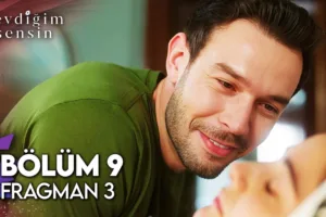 Sevdiğim Sensin 9.Bölüm 3. Fragmanı