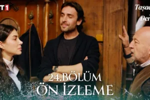 Taşacak Bu Deniz 24.Bölüm Önizleme