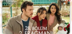Cennetin Çocukları 28.Bölüm 2. Fragmanı