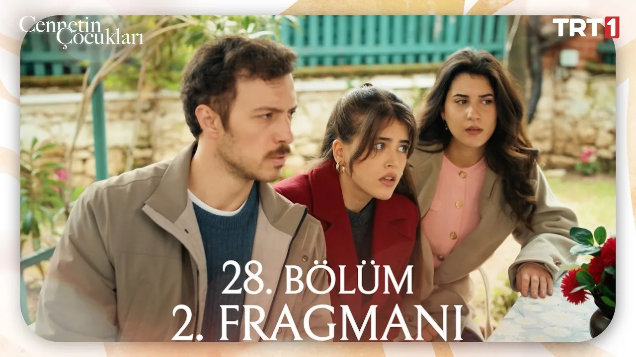 Cennetin Çocukları 28.Bölüm 2. Fragmanı