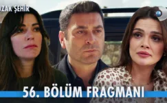 Uzak Şehir 56.Bölüm 2. Fragmanı