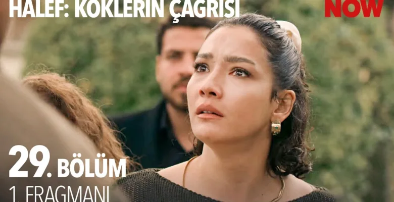Halef: Köklerin Çağrısı 29.Bölüm Fragmanı