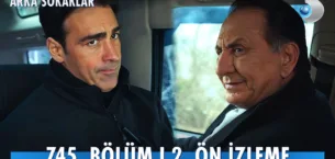 Arka Sokaklar 745.Bölüm 2. Önizleme