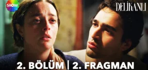 Delikanlı 2.Bölüm 2. Fragmanı