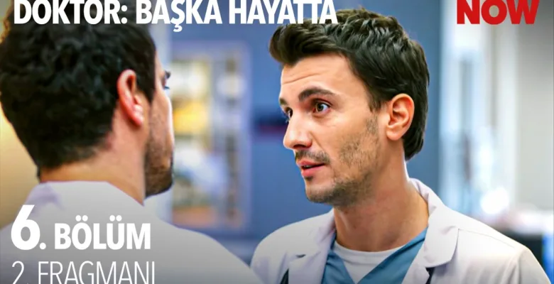 Doktor: Başka Hayatta 6.Bölüm 2. Fragmanı