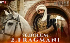 Mehmed Fetihler Sultanı 76.Bölüm 2. Fragmanı