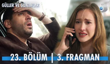 Güller ve Günahlar 23.Bölüm 3. Fragmanı