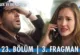 Güller ve Günahlar 23.Bölüm 3. Fragmanı
