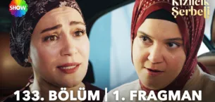 Kızılcık Şerbeti 133.Bölüm Fragmanı