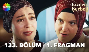 Kızılcık Şerbeti 133.Bölüm Fragmanı