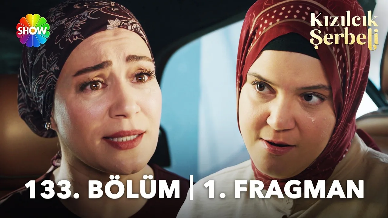 Kızılcık Şerbeti 133.Bölüm Fragmanı