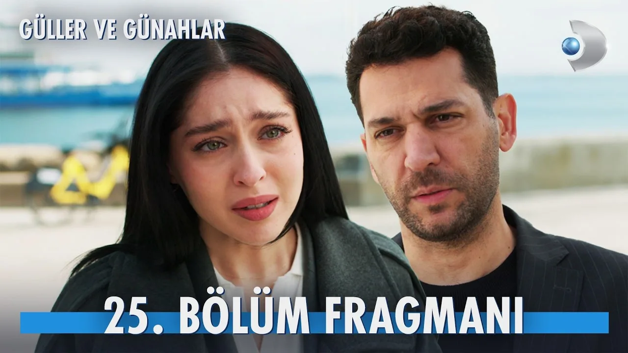 Güller ve Günahlar 25.Bölüm Fragmanı
