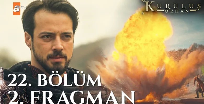 Kuruluş Orhan 22.Bölüm 2. Fragmanı