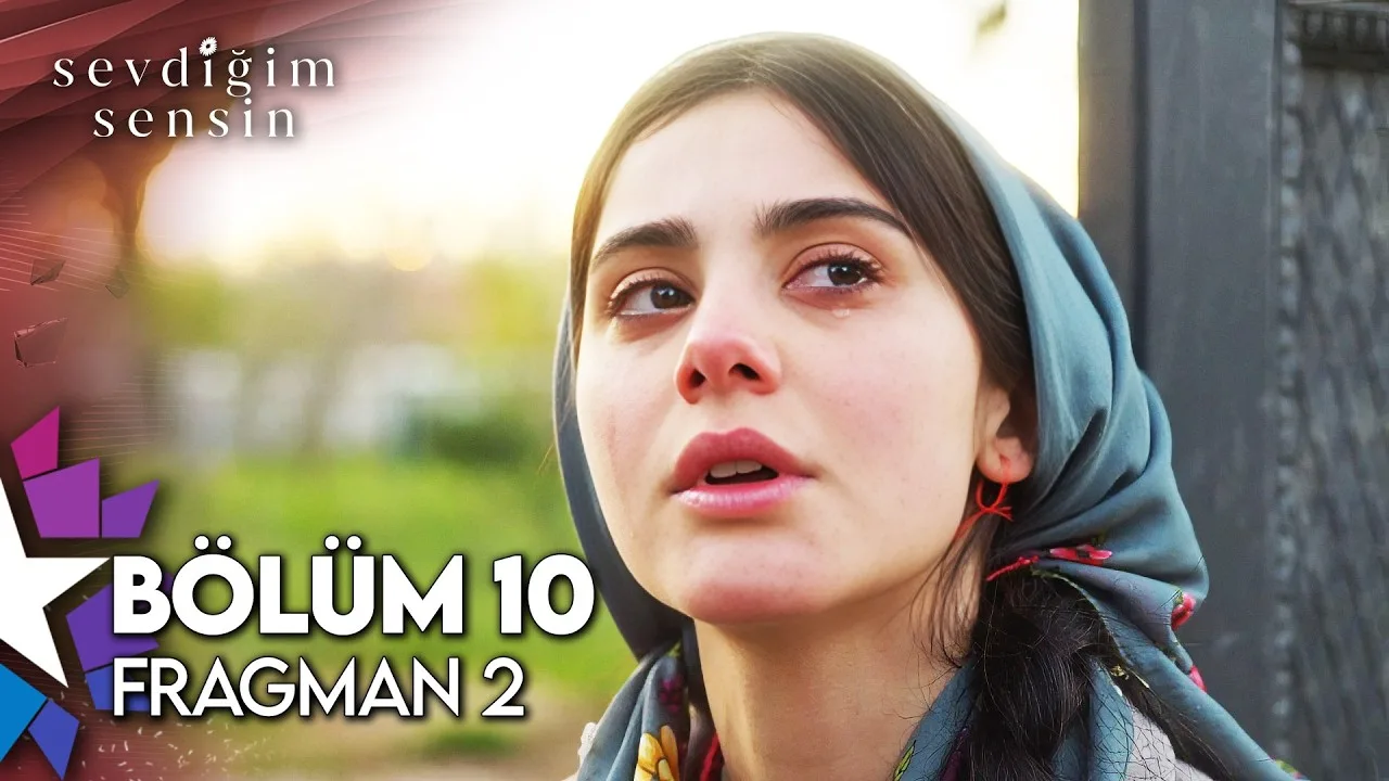 Sevdiğim Sensin 10.Bölüm 2. Fragmanı