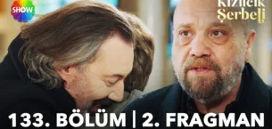 Kızılcık Şerbeti 133.Bölüm 2. Fragmanı