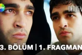 Delikanlı 3.Bölüm Fragmanı