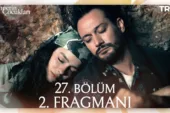 Cennetin Çocukları 27.Bölüm 2. Fragmanı