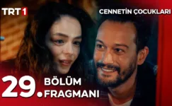 Cennetin Çocukları 29.Bölüm Fragmanı