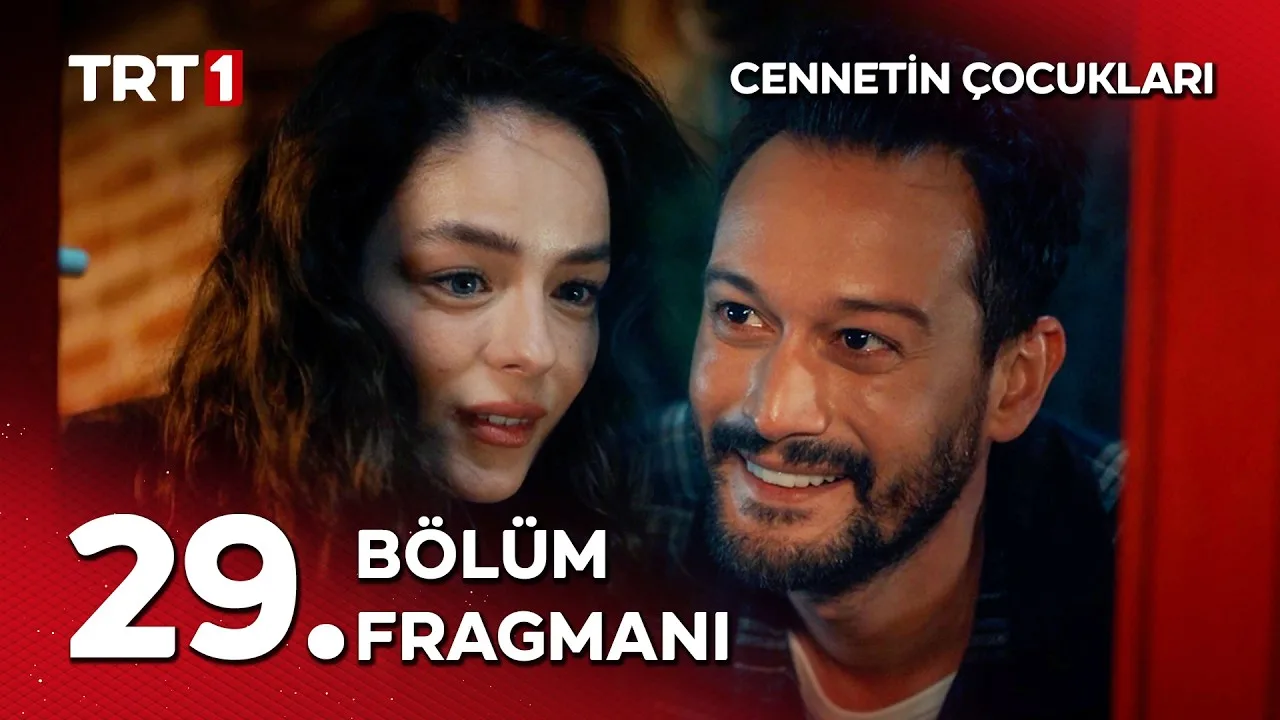 Cennetin Çocukları 29.Bölüm Fragmanı
