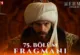 Mehmed Fetihler Sultanı 75.Bölüm Fragmanı