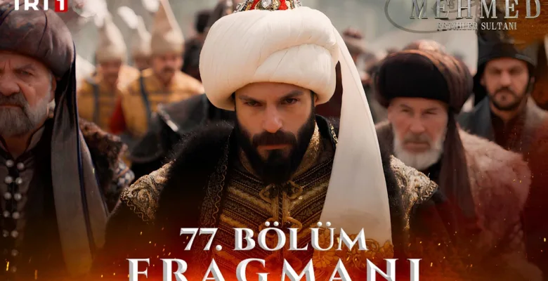 Mehmed Fetihler Sultanı 77.Bölüm Fragmanı