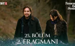 Taşacak Bu Deniz 25.Bölüm 2. Fragmanı