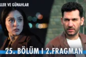 Güller ve Günahlar 25.Bölüm 2. Fragmanı
