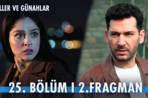 Güller ve Günahlar 25.Bölüm 2. Fragmanı