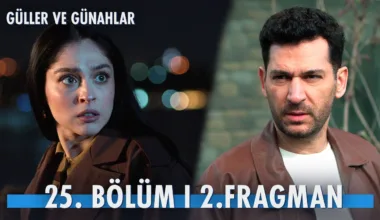 Güller ve Günahlar 25.Bölüm 2. Fragmanı