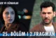 Güller ve Günahlar 25.Bölüm 2. Fragmanı