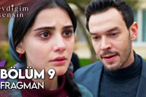 Sevdiğim Sensin 9.Bölüm Fragmanı