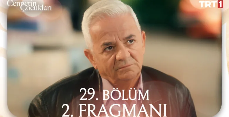 Cennetin Çocukları 29.Bölüm 2. Fragmanı