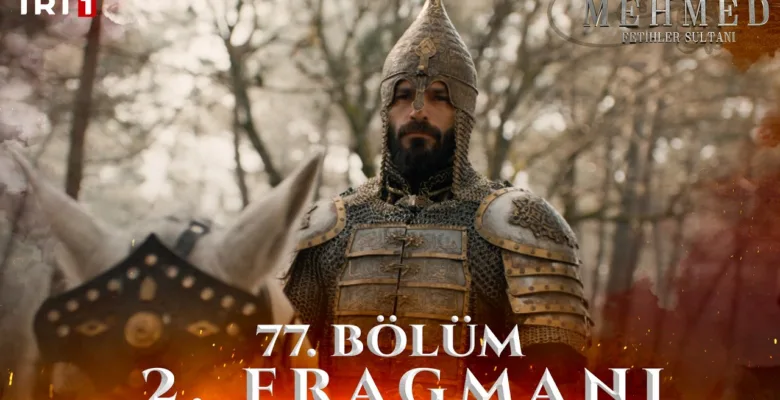 Mehmed Fetihler Sultanı 77.Bölüm 2. Fragmanı