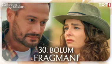 Cennetin Çocukları 30.Bölüm Fragmanı