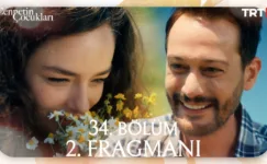 Cennetin Çocukları 34.Bölüm 2. Fragmanı