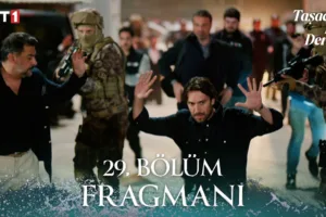 Taşacak Bu Deniz 29.Bölüm 2. Fragmanı