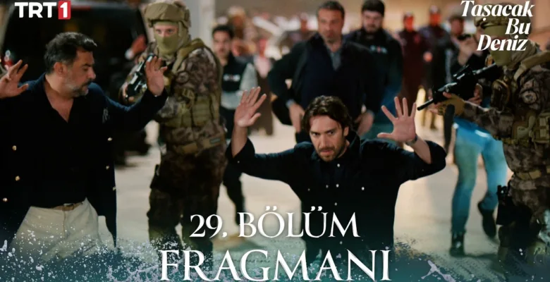 Taşacak Bu Deniz 29.Bölüm 2. Fragmanı