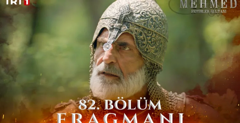 Mehmed Fetihler Sultanı 82.Bölüm Fragmanı