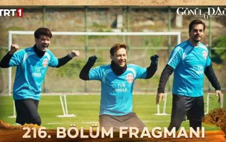 Gönül Dağı 216.Bölüm Fragmanı