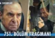 Arka Sokaklar 751.Bölüm Fragmanı