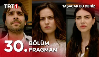 Taşacak Bu Deniz 30.Bölüm Fragmanı